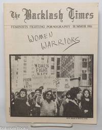 The Backlash Times; Feminists Fighting Pornography (Summer 1986)