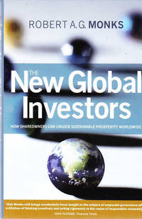 The New Global Investors: How Shareowners Can Unlock Sustainable Prosperity Worldwide