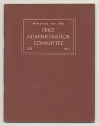 Minutes of the Price Administration Committee 1941-42