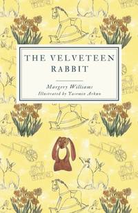 The Velveteen Rabbit (Gender-Shuffled - Original Flipped) : Or, How Toys Become Real by Margery Williams - 2019