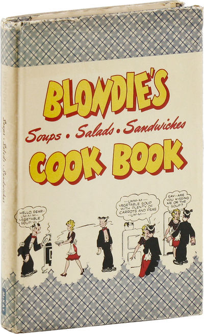 BLONDIE'S Soups • Salads • Sandwiches COOK BOOK