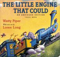 The Little Engine That Could : Loren Long Edition by Watty Piper - 2015