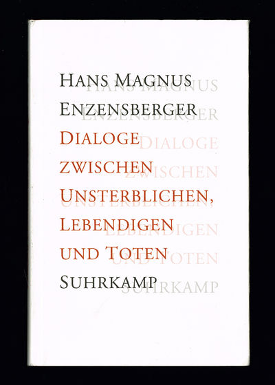 Dialoge Zwischen Unsterblichen, Lebendigen und…