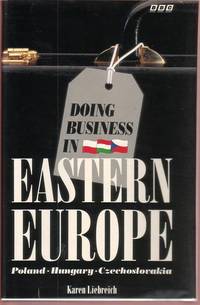 Doing Business in Eastern Europe:  Poland, Hungary, Czechoslovakia