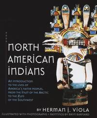 North American Indians by Herman J. Viola - 1996