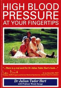 High Blood Pressure at Your Fingertips: the Comprehensive and Medically Accurate Manual on How to Manage Your… by Julian Tudor Hart
- Paperback
- 1996
- from Bookbarn (SKU: 1201248)