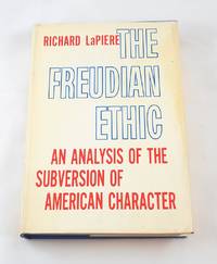 The Freudian ethic by LaPiere, Richard T - 1959-01-01