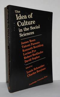 THE IDEA OF CULTURE IN THE SOCIAL SCIENCES