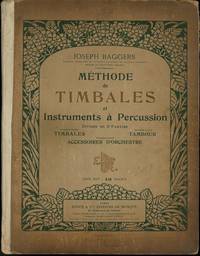 Methode de Timbales et Instruments a Percussion Divisee en 3 Parties