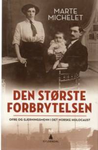 Den største forbrytelsen. Ofre og gjerningsmenn i…