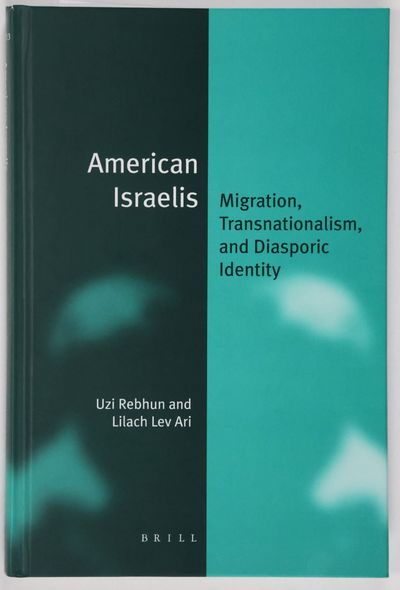 American Israelis: Migration, Transnationalism, and Diasporic Identity