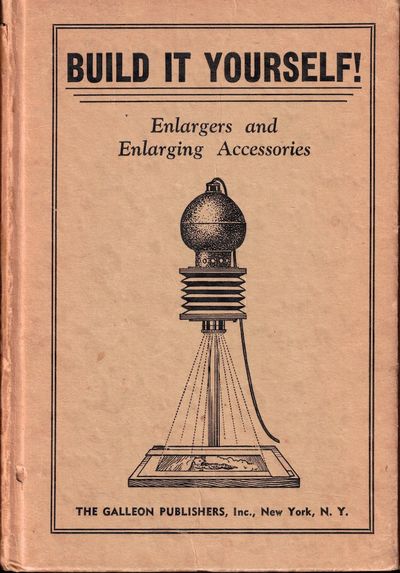 Build it Yourself: Enlargers and Enlarging Accessories