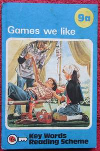 image of Key Words Reading Scheme. 9a. Games we like.