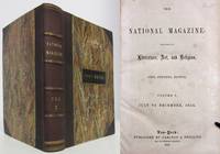 THE NATIONAL MAGAZINE: DEVOTED TO LITERATURE, ART & RELIGION (1854)   Volume 5, July to December 1854