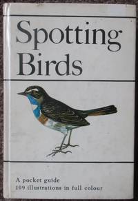 image of SPOTTING BIRDS: A POCKET GUIDE TO BIRD WATCHING.