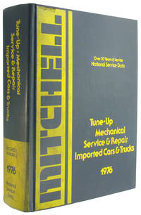 National Service Data Tune Up, Mechanical, Service and Repair: Imported Cars and Trucks, 1976.