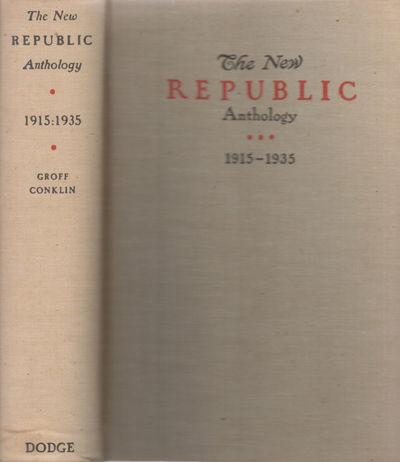 The New Republic.  Anthology: 1915-1935.