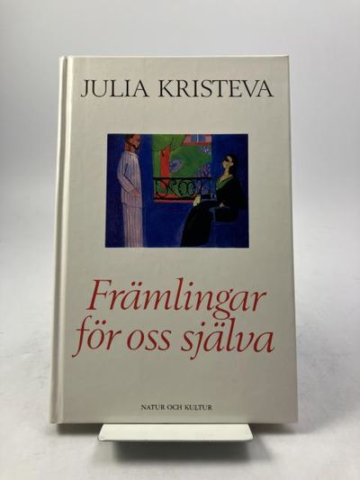 Främlingar för oss själva.