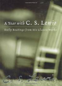 cover of A Year with C. S. Lewis: Daily Readings from His Classic Works