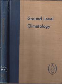 cover of Ground Level Climatology (A Symposium Presented At the Berkeley Meeting of the American Association for the Advancement of Science - December, 1965, 86)