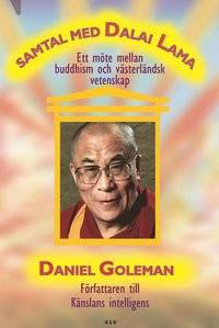 Samtal med Dalai Lama. Ett möte mellan buddhism…