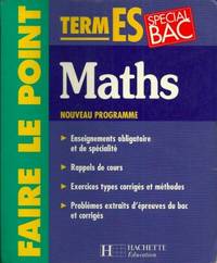 FAIRE LE POINT 1re ES MATHS ENSEIGNEMENT OBLIGATOIRE ET OPTION NOUVEAU PROGRAMME 2001