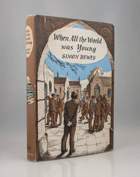 When all the World was young by Simon Dewes - 1961