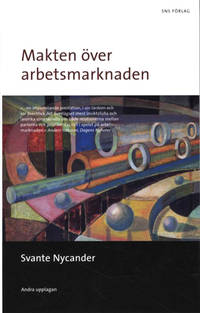 Makten över arbetsmarknaden. Ett perspektiv på…