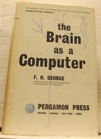 The Brain as a Computer.