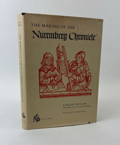 THE MAKING OF THE NUREMBERG CHRONICLE [Signed]