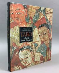 Tabo: A Lamp for the Kingdom : Early Indo-Tibetan Buddhist Art in the Western Himalaya