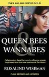 Queen Bees and Wannabes