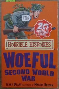 Woeful Second World War: Horrible Histories #1