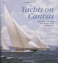 Yachts on Canvas by James Taylor