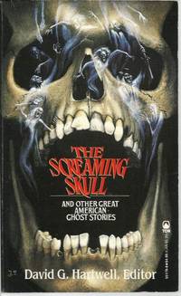 The Screaming Skull and Other Great American Ghost Stories