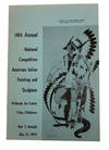 14th Annual National Competition American Indian Painting and Sculpture May 5 through May 31, 1959. (Cover title)