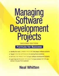 Managing Software Development Projects: Formula for Success