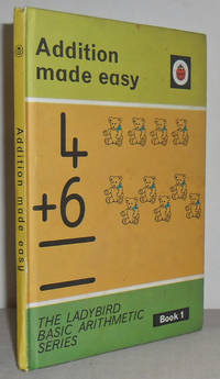 image of Addition Made Easy (The Ladybird Basic Arithmetic Series, Bk. 1)