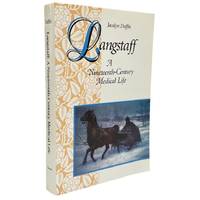 Langstaff: ; A Nineteenth-Century Medical Life