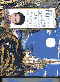 THE PRINCE IN THE GOLDEN TOWER by Palladini, David & Karpin, Florence - 1989