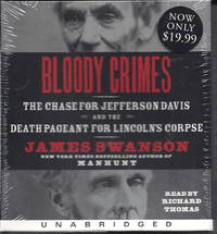 Bloody Crimes Low Price CD: The Chase for Jefferson Davis and the Death Pageant for Lincoln's...