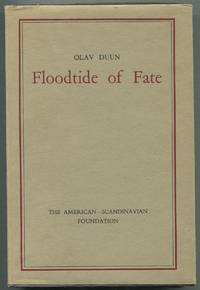 Floodtide of Fate: Translated from the Norwegian by R.G. Popperwell by DUUN, Olav - 1961