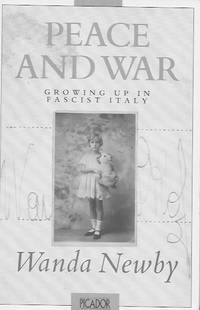 Peace and War: Growing Up in Fascist Italy
