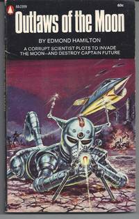 Outlaws of the Moon by Edmond Hamilton - 1st Paperback Edition - 1969 - from Brenner's Books - Rare & Collectable (SKU: 006492)
