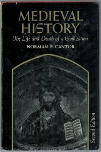 image of Medieval History: The Life and Death of a Civilization