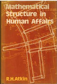 cover of MATHEMATICAL STRUCTURE IN HUMAN AFFAIRS