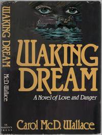 Waking Dream: A Novel of Love and Danger