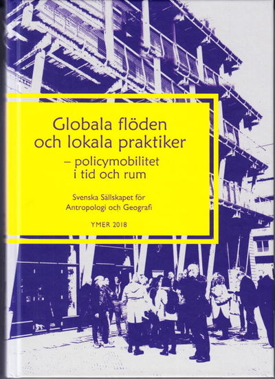 Globala flöden och lokala praktiker -…