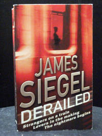 Derailed by James Siegel - 2004