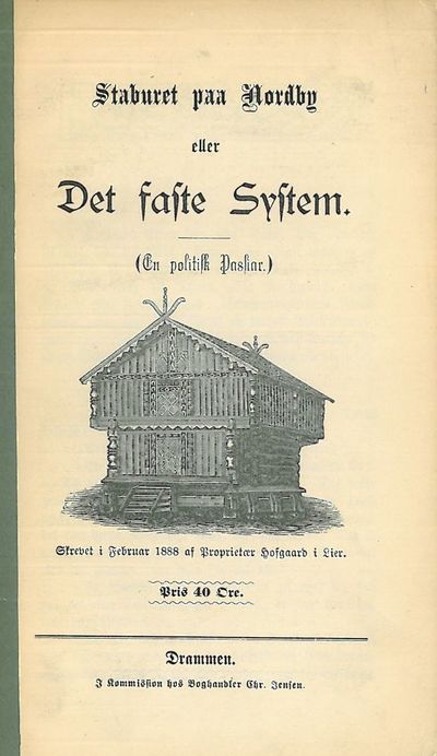 Staburet paa Nordby eller Det faste System. (En…